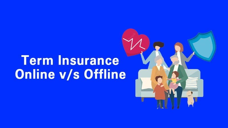 Term Insurance Online vs Offline